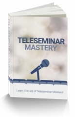 Teleseminar Mastery