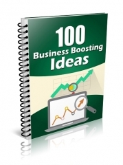 100 Business Boosting Ideas 100 Business Boosting Ideas