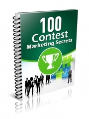 100 Contest Marketing Secrets 100 Contest Marketing Secrets