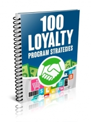 100 Loyalty Program Strategies 100 Loyalty Program Strategies