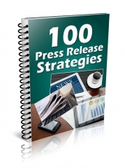 100 Press Release Strategies 100 Press Release Strategies