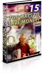15 Top Ways To Save Money - PLR 15 Top Ways To Save Money - PLR