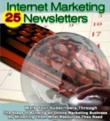 25 Internet Marketing Newsletters 25 Internet Marketing Newsletters