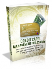 Credit Card Management Philosophy Credit Card Management Philosophy