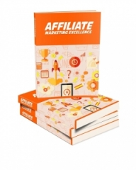 Affiliate Marketing Excellence Affiliate Marketing Excellence