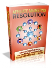 Affiliate Marketing Resolution Affiliate Marketing Resolution