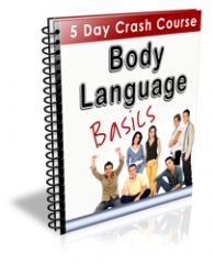 Body Language Basics - PLR Body Language Basics - PLR