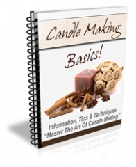 Candle Making Basics Newletter Candle Making Basics Newletter
