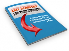 Exit Strategy For Your Business - PLR Exit Strategy For Your Business - PLR