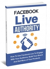Facebook Live Authority Facebook Live Authority