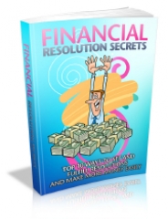 Financial Resolution Secrets Financial Resolution Secrets