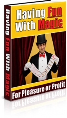 Having Fun With Magic - PLR Having Fun With Magic - PLR
