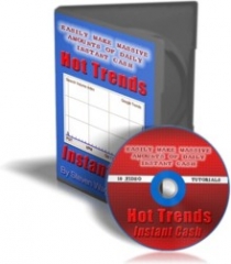 Hot Trends Instant Cash Hot Trends Instant Cash