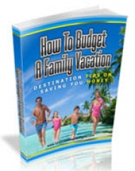 How To Budget A Family Vacation