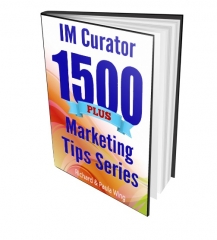 IM Curator 1500 Plus Marketing Tips