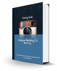Instagram Marketing 2.0 Made Easy Instagram Marketing 2.0 Made Easy