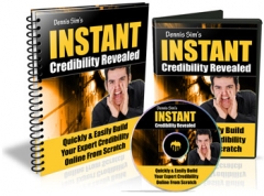 Instant Credibility Revealed Instant Credibility Revealed