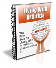 Living With Arthritis PLR Newsletter Living With Arthritis PLR Newsletter