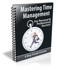 Mastering Time Management PLR Newsletter Mastering Time Management PLR Newsletter