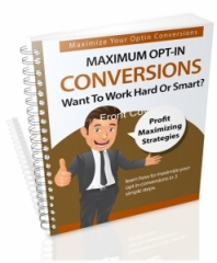 Maximize Your Opt-In Conversions - PLR Report