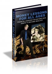 Money Lessons For All Ages - PLR Money Lessons For All Ages - PLR