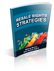Resale Rights Strategies - PLR Resale Rights Strategies - PLR