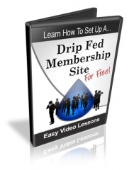 Set Up A Drip Fed Membership Site - PLR Set Up A Drip Fed Membership Site - PLR