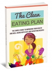 The Clean Eating Plan The Clean Eating Plan