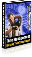Time Management: Making Your Time Count - PLR Time Management: Making Your Time Count - PLR