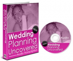 Wedding Planning Uncovered - PLR Wedding Planning Uncovered - PLR