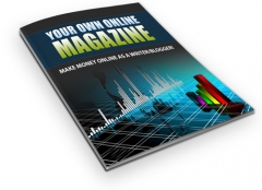 Your Own Online Magazine Your Own Online Magazine